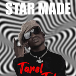 Tarel Tala new album ‘Star Made’ is available on all digital platforms