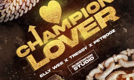 Dancehall Ace Elly Wee Lines  Fans Ear With Meticulous Love Song Champion Lover Featuring Petrooz  & Tressy.